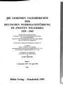 Geheimen tagesberichte der deutschen wehrmachtführung im zweiten weltkrieg, 1939 1945. - Sb 900 manual in limba romana.