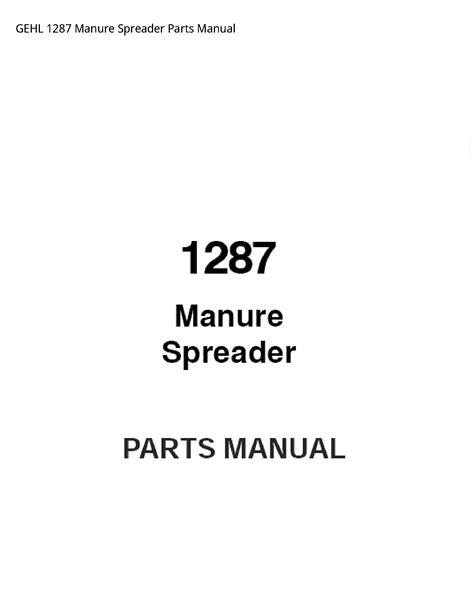 Gehl 1287 manure spreader parts manual. - Ornamentwerk des daniel marot in 264 lichtdrucken nachgebildet..
