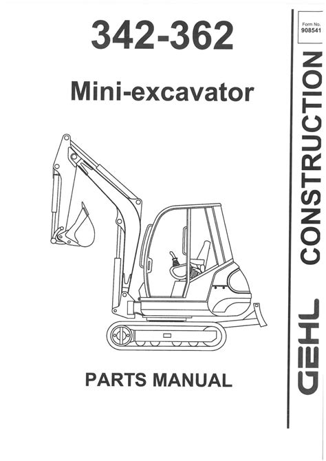 Gehl 342 362 mini excavator parts manual. - Repertorio juridico del dr. daniel goytia..