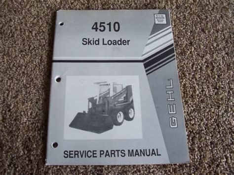 Gehl 4510 skid steer loader parts manual. - Service manuals ricoh aficio gx 2500.