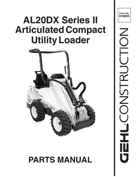 Gehl al20dx series ii compact utility loader parts manual. - Reviéntate en inglés / josé garcía gonzález.