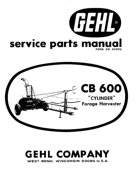 Gehl cb600 cylinder forage harvester parts manual. - Lösungshandbuch des polymerisationsprinzips solution manual of principle of polymerization.