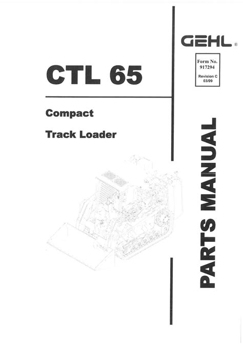Gehl ctl65 compact track loader parts manual. - Manuale di riparazione gratuito del carrello elevatore hyster.