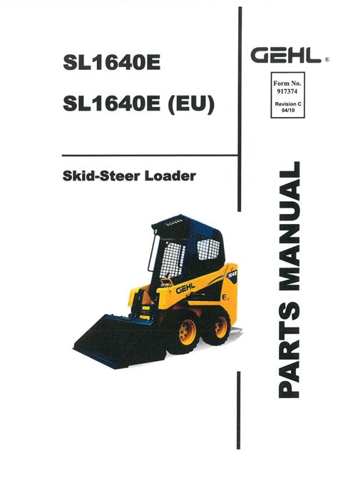 Gehl sl1640e eu skid steer loader parts manual. - Solution manual for deitel and deitel.