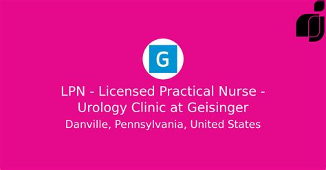 Geisinger LPN - Graduate Inpatient Licensed Practical Nurse (Geisinger …