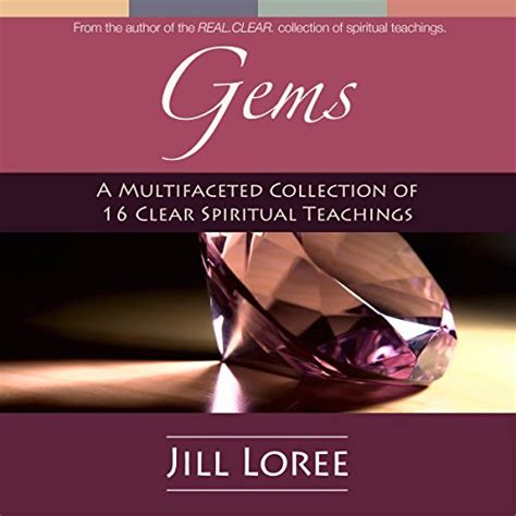 Gems A Multifaceted Collection of 16 Clear Spiritual Teachings