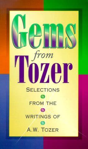 Full Download Gems From Tozer By Aw Tozer