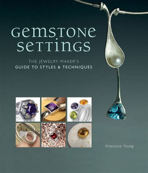 Gemston settings the jewelrly maker guide to styles. - Guía de prueba de penetración kali linux.