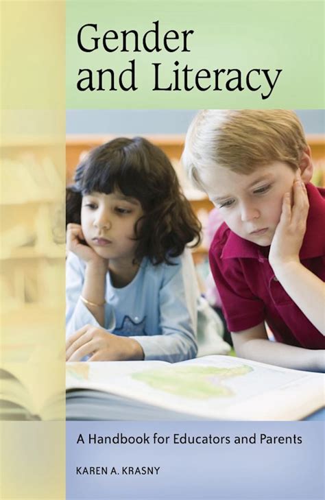 Gender And Literacy A Handbook For Educators And Parents