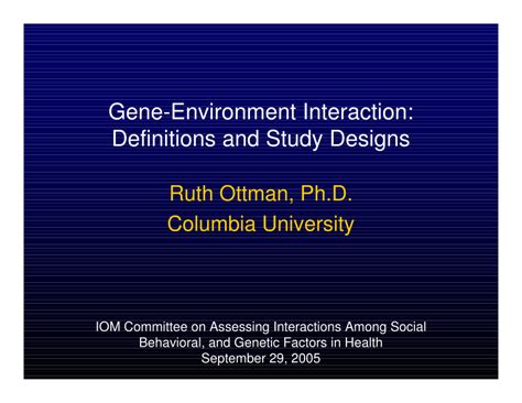 Gene-environment interaction: definitions and study designs