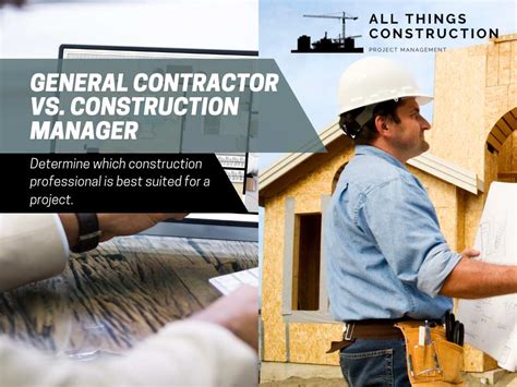General Contractor vs. Construction Manager How They Differ