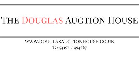 General Sale The Douglas Auction House Limited