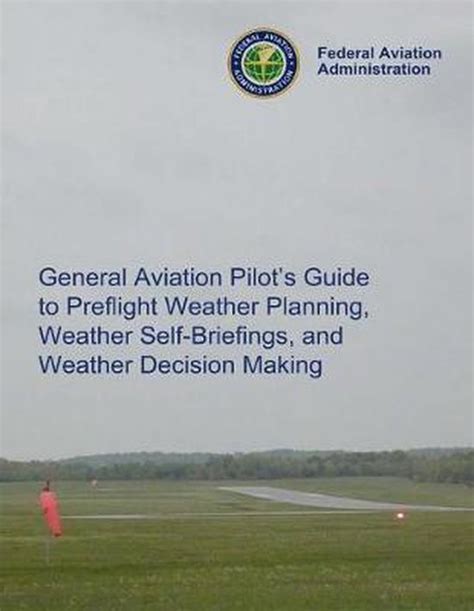 General aviation pilot s guide preflight planning weather self briefings. - Ecología, la paradoja del siglo xx.