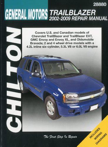 General motors trailblazer 2002 2007 chiltons total car care repair manual. - Solution manual of b s grewal.