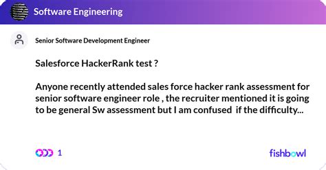 General software engineer assessment salesforce hackerrank.  Can you share an...