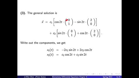 Example 1: General Solution (5 of 7) • The corresponding solutions x = ert of x' = Ax are • The Wronskian of these two solutions is • Thus u(t) and v(t) are real-valued fundamental solutions of x' = Ax, with general solution x = c 1 u + c 2 v. . 