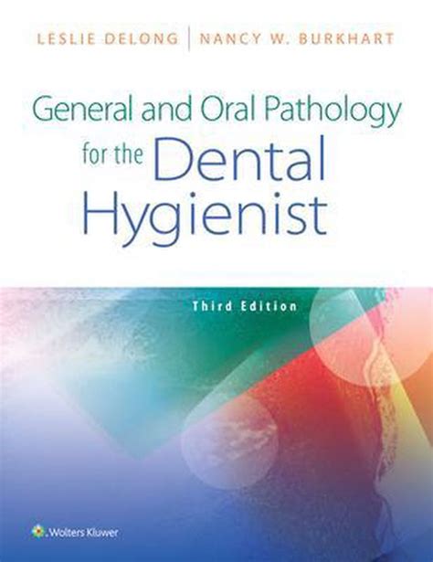 Download General And Oral Pathology For The Dental Hygienist By Leslie Delong