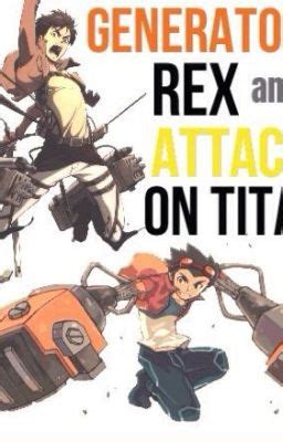 Generatorrex Stories - Wattpad