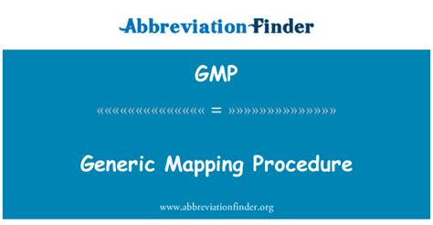 Generic Mapping Procedure (GMP) Justification for Mapping