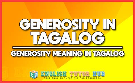 Generosity in Tagalog