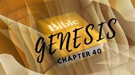 Genesis, CHAPTER 40 USCCB