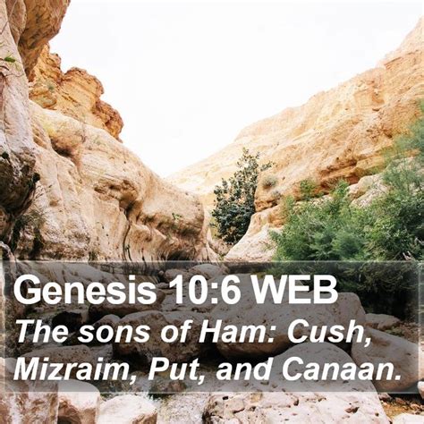 Genesis 10:6 ESV - The sons of Ham: Cush, Egypt,… Biblia