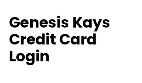 pay kay jewelers credit card genesis; genesis kays credit card logi