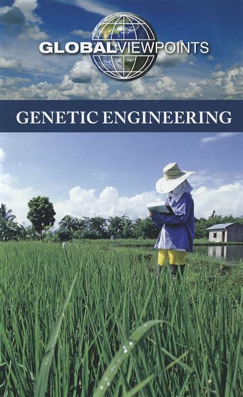 Genetic Engineering Global Viewpoints