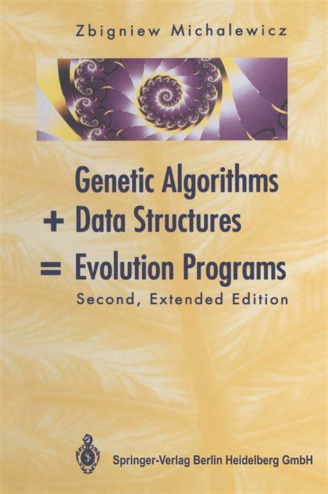 Full Download Genetic Algorithms  Data Structures  Evolution Programs By Zbigniew Michalewicz