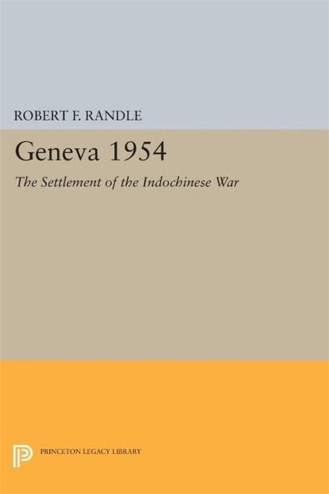 Geneva 1954 The Settlement of the Indochinese War