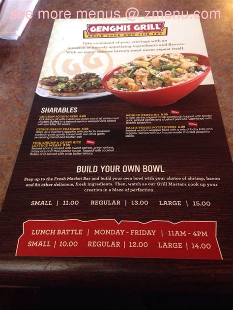 Genghis Grill Menu featuring 20 bowls under $10!*. Explore our VALUEBOWL™ options starting at just $7.99 or try our perfectly portioned small bowls for less than $10! Browse our menu with over 80 fresh ingredients, meats, spices and sauces. At Genghis Grill, we let you build your own bowl and forge your own flavor!. 