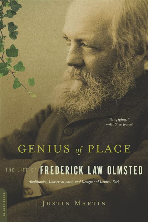 Read Genius Of Place The Life Of Frederick Law Olmsted By Justin  Martin