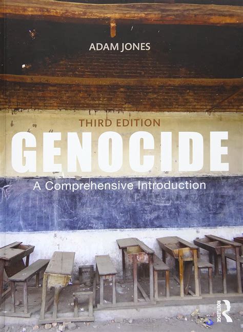 Read Online Genocide A Comprehensive Introduction By Adam  Jones