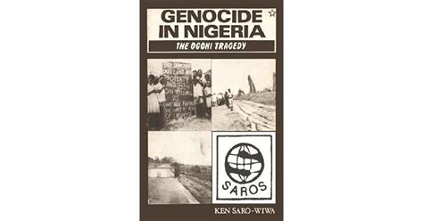 Read Genocide In Nigeria By Ken Sarowiwa