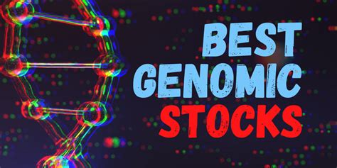 Genomics stocks. Things To Know About Genomics stocks. 
