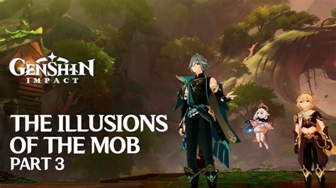 LETS INVESTIGATE! | Genshin Impact | The Illusions of the Mob Part 1 | STORY 3.4The Illusions of the Mob Part 1_____...