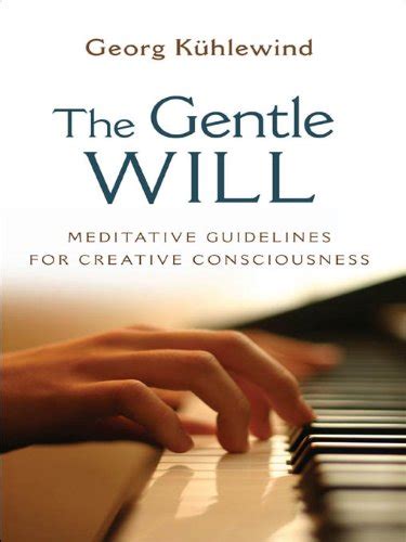 Gentle will meditative guidelines for creative consciousness. - Download manuale di riparazione di servizio di fabbrica di santafe xl 2013 2014.