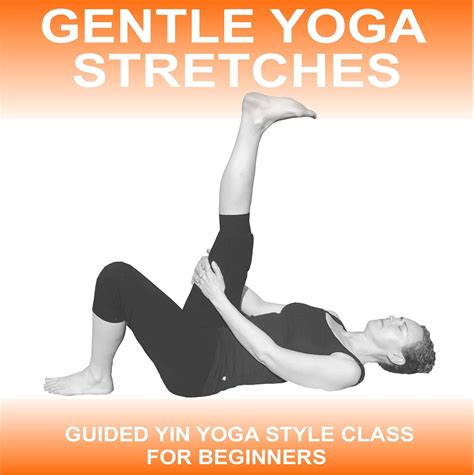 Gentle yoga stretches guided yin style yoga class. - Briggs stratton manual 26 hp intek.