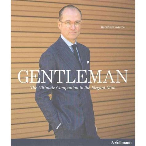 Gentleman a timeless guide to fashion ullmann. - Washington in the pacific northwest textbook answers.