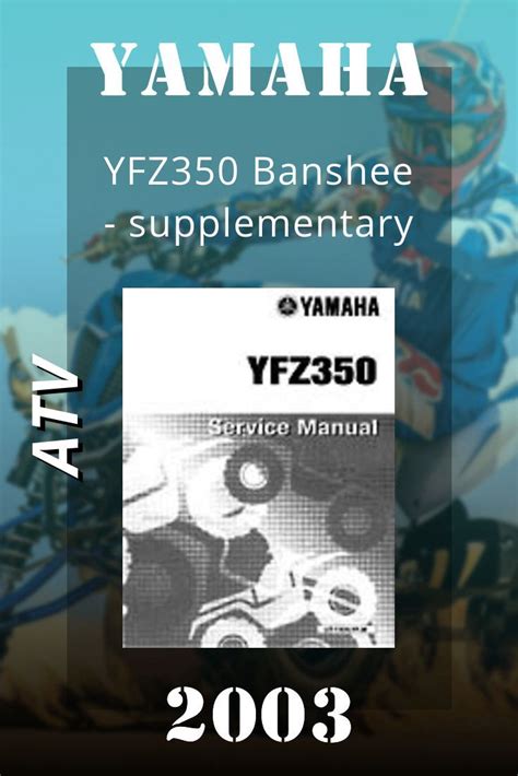Genuine yamaha supplementary service manual yfz350 t e. - Maitres cuisiniers de france le guide 2007.