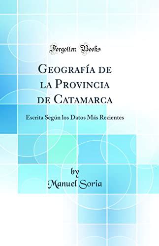 Geografía de la provincia de catamarca, escrita según los datos más recientes. - The phantom lover high fantasy erotica.