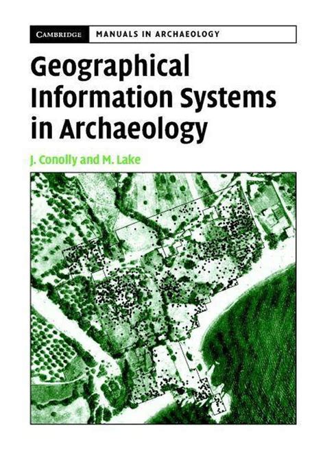 Geographical information systems in archaeology cambridge manuals in archaeology. - Hacking del manuale per principianti per eccellenza.