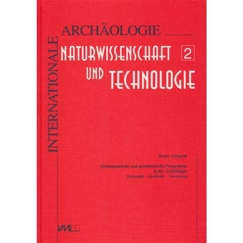 Geomagnetische und geoelektrische prospektion in der archäologie. - Handbook of international joint ventures 1st edition.