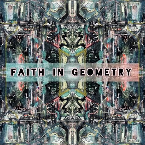 Geometry And Faith