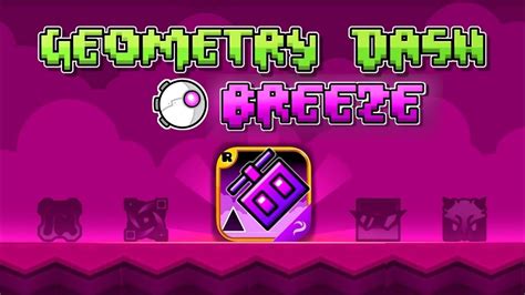 Geometry dash breeze.  Play Geometry Dash 2.  Master Geometry Dash Breeze! Experience ele...