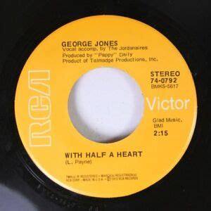 George Jones - With Half A Heart Lyrics AZLyrics.com