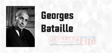 Georges Bataille Üzerine. 