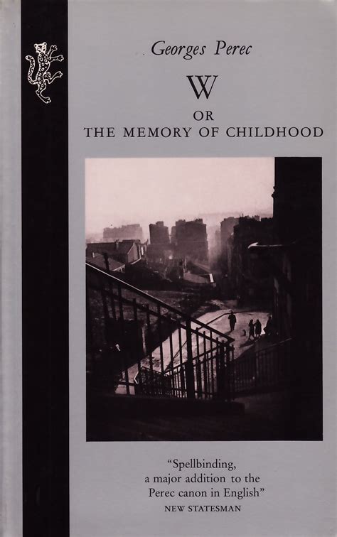 Georges Perec: W or The Memory of Childhood Asylum