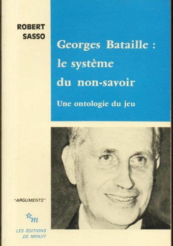 Georges bataille, le système du non savoir. - Emotional virtue guide drama free relationships.