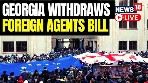 Georgia withdraws foreign agent bill after days of protests